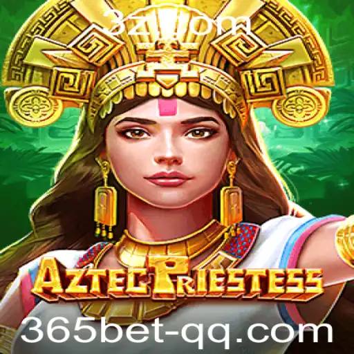 AztecPriestess: O Novo Jogo que Conquista os Fãs de Aventura em 365bet